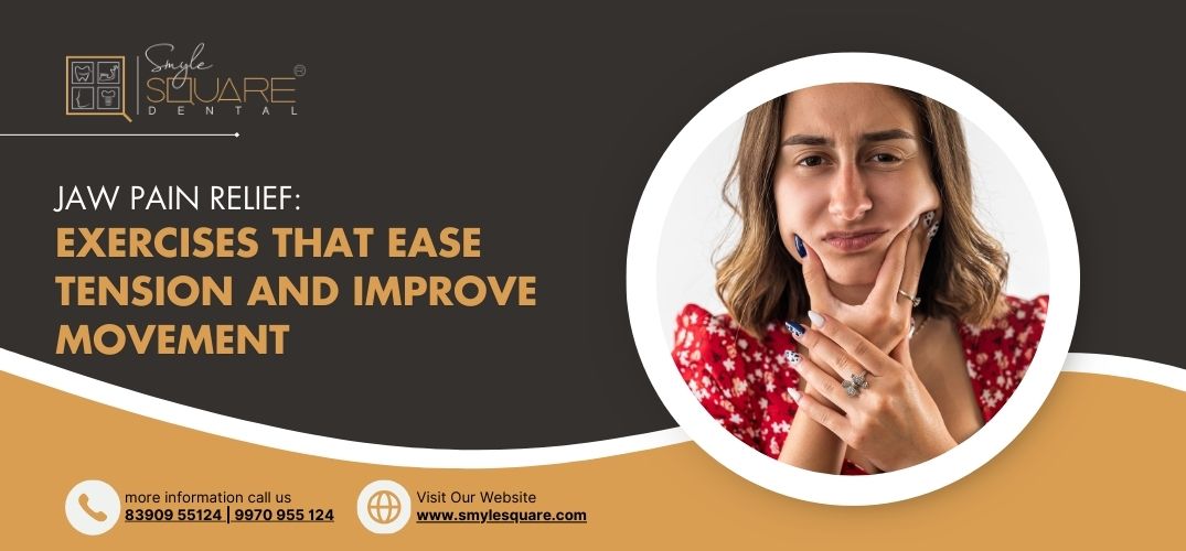 Jaw Pain Relief: Exercises That Ease Tension and Improve Movement