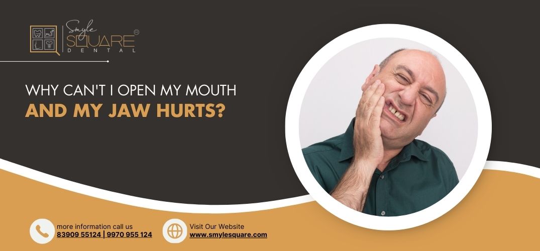 Why Can't I Open My Mouth and My Jaw Hurts?